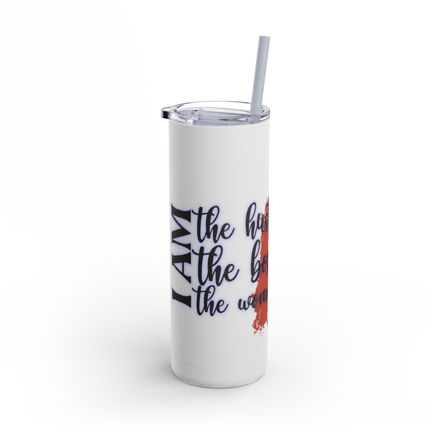 I AM - Maars Maker Skinny Matte Tumbler, 20oz