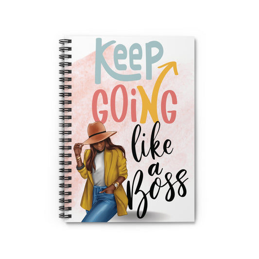 Spiral Notebook - Ruled Line - Keep Going Like a Boss