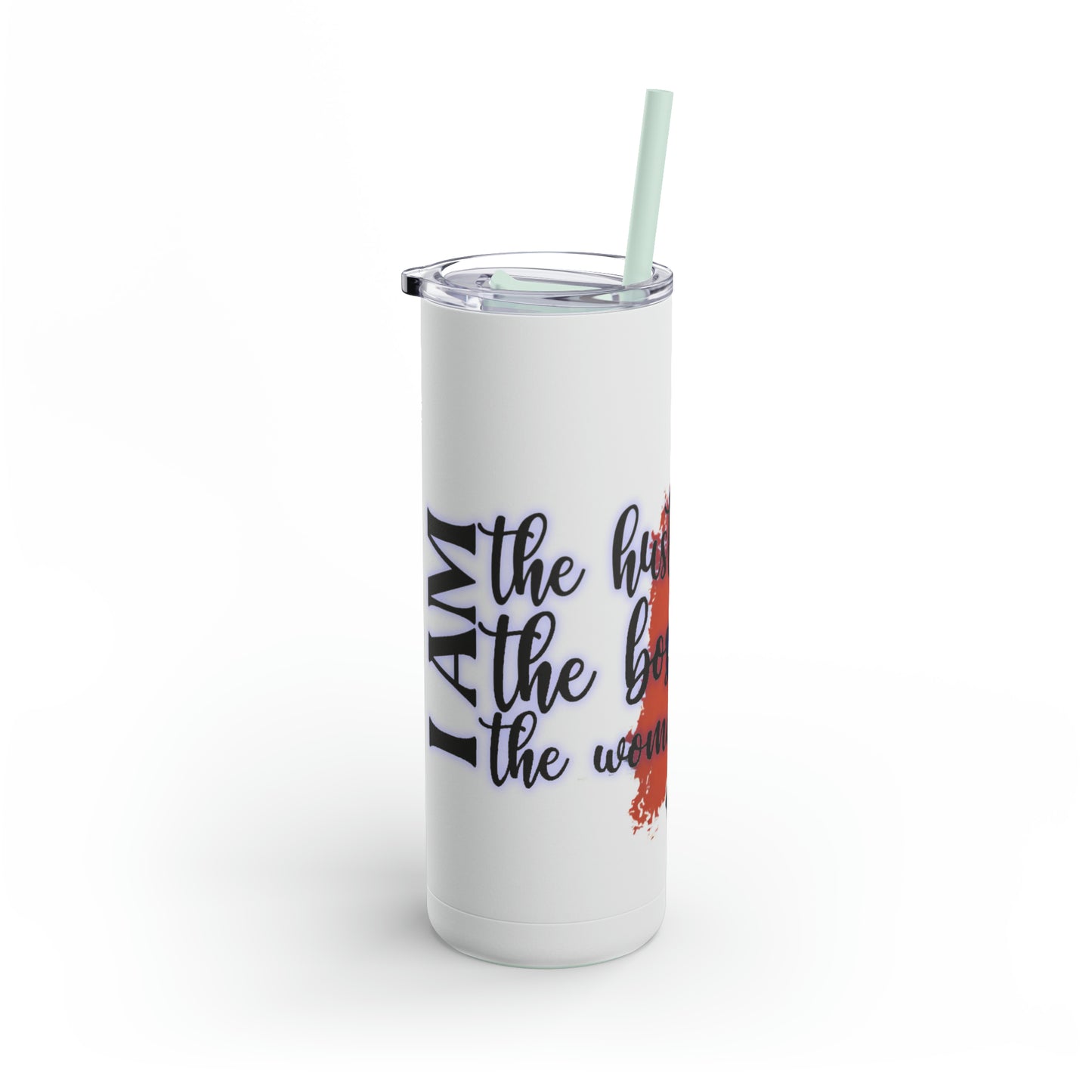 I AM - Maars Maker Skinny Matte Tumbler, 20oz