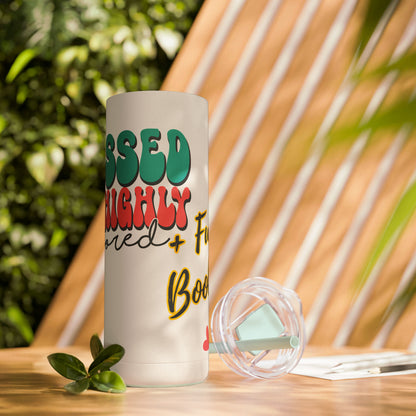 Blessed and Highly Favoured - Maars Maker Skinny Matte Tumbler, 20oz
